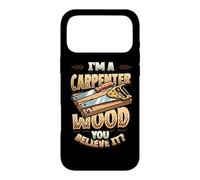 Custodia per iPhone 17 Pro Max Sono un falegname Wood Tu ci credi Funny Carpenter