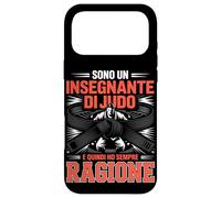 Custodia per iPhone 17 Pro Max Sono Un Insegnante Di Judo E Quindi Ho Sempre Ragione