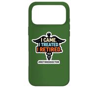 Custodia per iPhone 17 Pro Max Sono venuto Ho curato Sono in pensione Medico Pensionato Doc MD