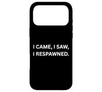 Custodia per iPhone 17 Pro Max Sono venuto, ho visto, ho respawned. Funny Gaming Funny Gaming