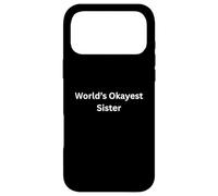 Custodia per iPhone 17 Pro Max Sorella più Okayest del mondo sarcastico divertente umorismo per le mamme