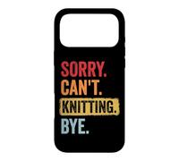 Custodia per iPhone 17 Pro Max Sorry Can't Knitting Bye