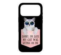 Custodia per iPhone 17 Pro Max Sorry I'm Late My Cat Was Sitting On Me Sarcastic