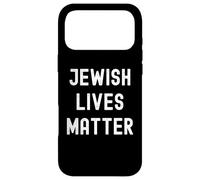Custodia per iPhone 17 Pro Max Sostieni le vite ebraiche contano l"orgoglio ebraico smettere di odiare