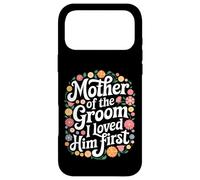 Custodia per iPhone 17 Pro Max Sposo Madre Dello Sposo Io Amato Lui Prima