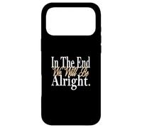 Custodia per iPhone 17 Pro Max Tan It Will Be Alright Grafica a colori