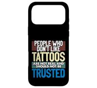 Custodia per iPhone 17 Pro Max Tatuato Persone A Che Non Piacciono I Tatuaggi Non Vero