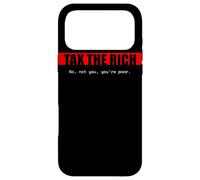 Custodia per iPhone 17 Pro Max Tax The Rich | No, non tu, sei povero. | Edgy Political