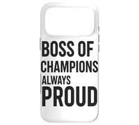Custodia per iPhone 17 Pro Max Tazza Boss Of Champions, Sempre Orgoglioso Della Leadership