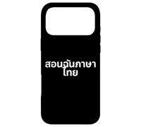 Custodia per iPhone 17 Pro Max "Teach me thai." divertente parola tailandese