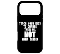 Custodia per iPhone 17 Pro Max Teach Your Kids Not Their Gender - Statement Design
