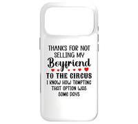 Custodia per iPhone 17 Pro Max Thanks for Not Selling My Boyfriend to the Circus Valentine