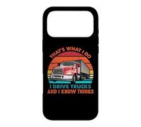 Custodia per iPhone 17 Pro Max That's What I Do I Drive Trucks Funny Trucker Truck Driver