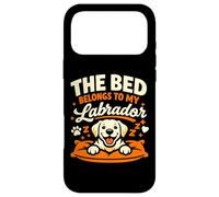 Custodia per iPhone 17 Pro Max The Bed Belongs To My Labrador, Labrador divertente
