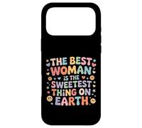 Custodia per iPhone 17 Pro Max The Best Woman Is The Sweetest Thing On Earth -