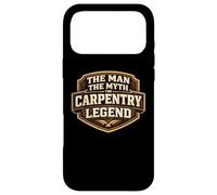 Custodia per iPhone 17 Pro Max The Man The Myth The Carpentry Legend Funny Carpenter Joke