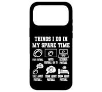Custodia per iPhone 17 Pro Max Things I Don in my Spare Time Funny Football