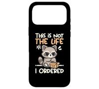 Custodia per iPhone 17 Pro Max This is not the life I ordered cute raccoon