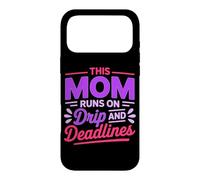 Custodia per iPhone 17 Pro Max THIS MOM RUNS ON DRIP AND DEADLINES