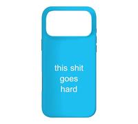 Custodia per iPhone 17 Pro Max This Shit Goes Hard Meme umoristico minimalista di Brainrot Gen Z