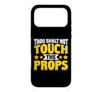 Custodia per iPhone 17 Pro Max Thous Shalt Not Touch The Props