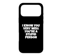 Custodia per iPhone 17 Pro Max Ti so benissimo che sei una persona stupida