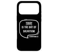 Custodia per iPhone 17 Pro Max TODAY is The Day of Salvation 2 Cor. 6:2 Evangelism Gospel