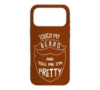 Custodia per iPhone 17 Pro Max Touch My Beard And Tell Me I´m Pretty Citazione Baffi Barbiere