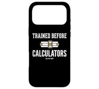 Custodia per iPhone 17 Pro Max Trained Before Calculators Est Pre 1970 Engineering Humor
