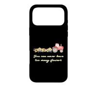 Custodia per iPhone 17 Pro Max Trattore da donna You Can Never Have Too Many Flowers Lover
