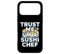 Custodia per iPhone 17 Pro Max Trust Me Im A Sushi Chef Funny Japanese Food Cook