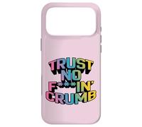 Custodia per iPhone 17 Pro Max Trust no crumb divertente celiachia senza glutine umorismo abbigliamento regali