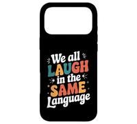 Custodia per iPhone 17 Pro Max Tutti ridiamo nella stessa lingua lingua universale