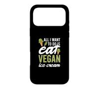 Custodia per iPhone 17 Pro Max Tutto quello che voglio fare è mangiare gelato vegano amante dei dessert surgelati