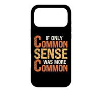 Custodia per iPhone 17 Pro Max Umorismo sarcastico - Se solo il buon senso fosse più comune