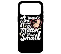 Custodia per iPhone 17 Pro Max Un essere umano non importa quanto piccolo Anti Abortion Pro Life