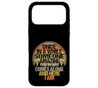 Custodia per iPhone 17 Pro Max Una volta In Un Mentre Qualcuno Incredibile Arriva E Qui Sono