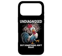 Custodia per iPhone 17 Pro Max Undiagnosed But Something Aint Right Funny Chicken Coworker