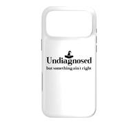 Custodia per iPhone 17 Pro Max Undiagnosed But Something Ain't Right Women Funny Witch Hat