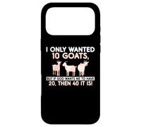 Custodia per iPhone 17 Pro Max Volevo solo 10 Capre ma Dio vuole che io abbia 20 40 è