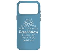 Custodia per iPhone 17 Pro Max When You Pass Through Waters I Will Be With You Isaiah 43:2