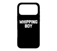 Custodia per iPhone 17 Pro Max Whipping Boy - Divertente detto sarcastico, carino e alla moda