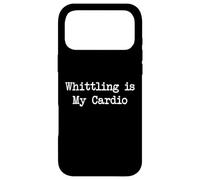 Custodia per iPhone 17 Pro Max Whittling is My Cardio Funny Woodworking Citazione