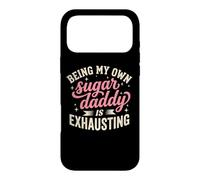Custodia per iPhone 17 Pro Max Womens Single Moms Being My Own Sugar Daddy Is Exhausting