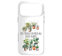 Custodia per iPhone 17 Pro Max Yes I Really Do Need All These Plants Sign,Books Plant Lady