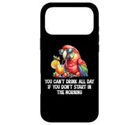 Custodia per iPhone 17 Pro Max You Cant Drink All Day Drinking Parrot Start in the Morning