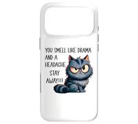 Custodia per iPhone 17 Pro Max You Smell Like Drama and A Headache Please Go Away Funny Cat