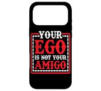 Custodia per iPhone 17 Pro Max Your Ego Is Not Your Amigo -
