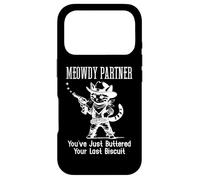 Custodia per iPhone 17 Pro Meowdy Partner Cat You've Just Buttered Your Last Biscuit