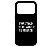 Custodia per iPhone 17 Pro Mi è stato detto che ci sarebbe stato silenzio divertente